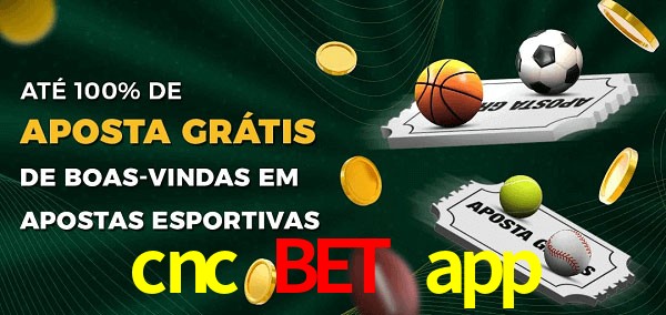 cnc bet app Ate 100% de Aposta Gratis