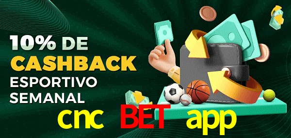 10% de bônus de cashback na cnc bet app